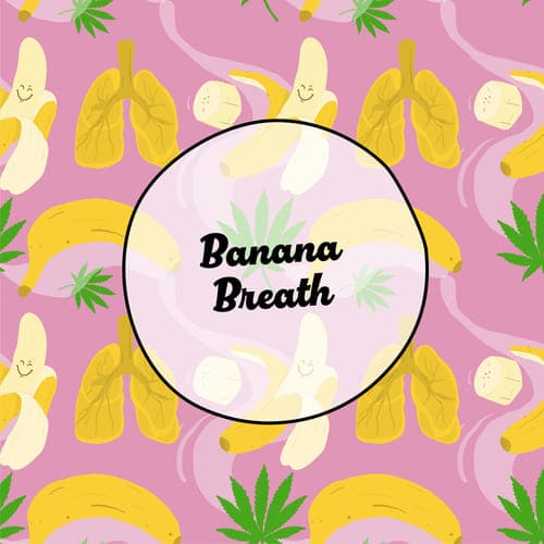 Banana Breath